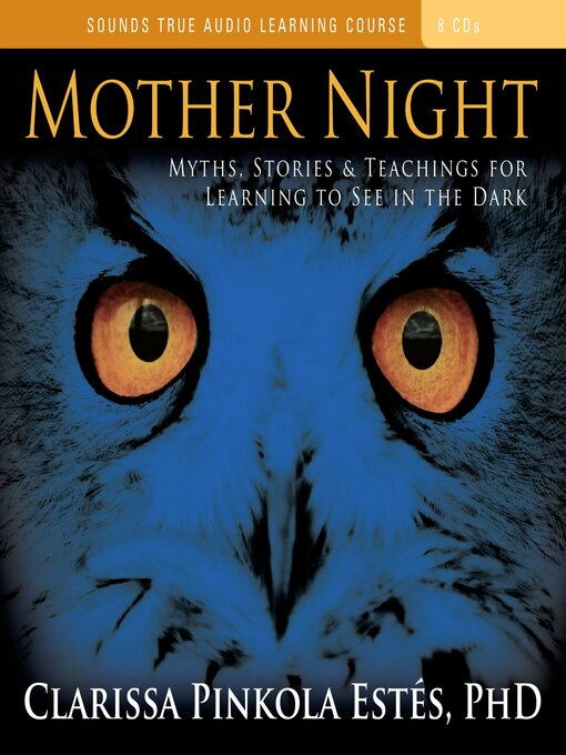 Title details for Mother Night by Clarissa Pinkola Estés, PhD - Wait list